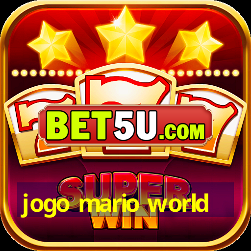 jogo mario world